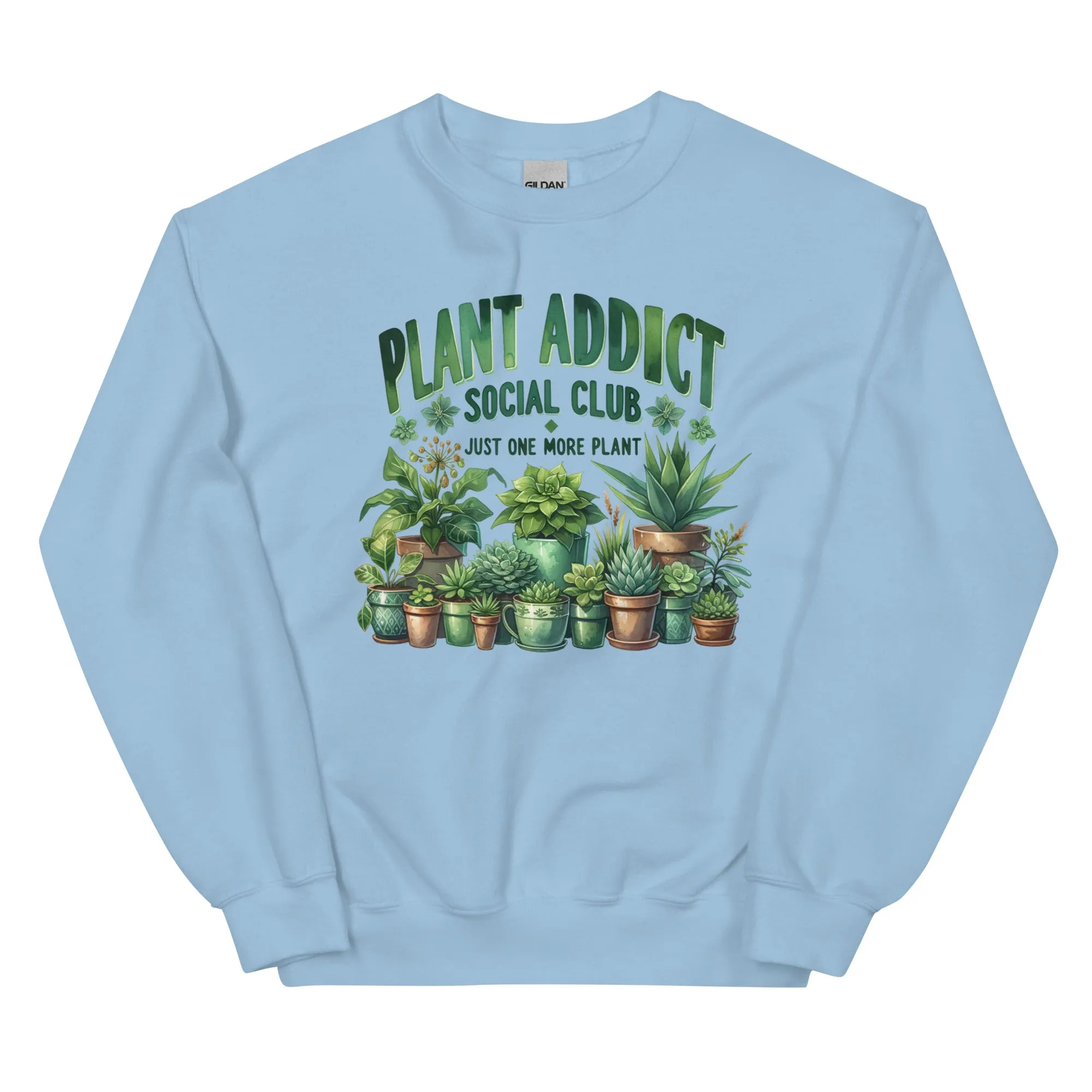 Plant Addice Unisex Sweatshirt