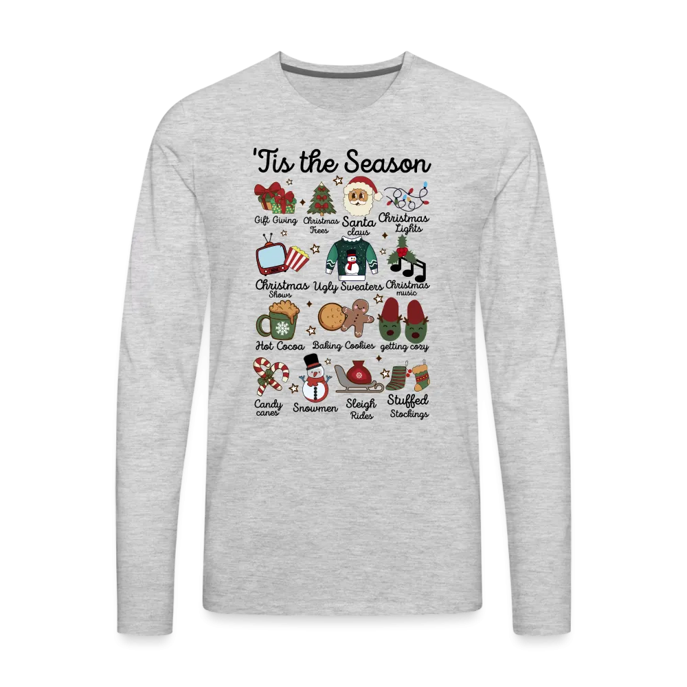 Tis The Season (Christmas) Men's Premium Long Sleeve T-Shirt